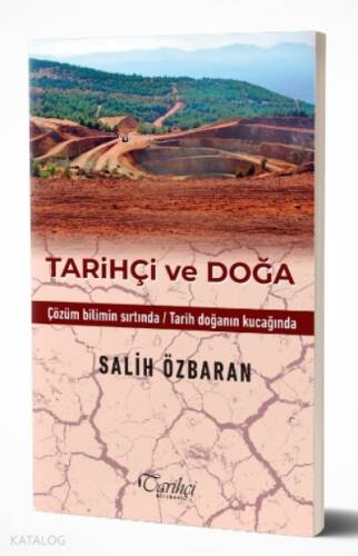 Tarihçi Ve Doğa - 1