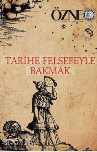 Tarihe Felsefeyle Bakmak - 1