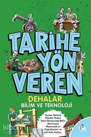 Tarihe Yön Veren Dehalar; Bilim ve Teknoloji - 1