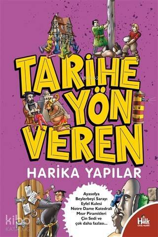 Tarihe Yön Veren Harika Yapılar - 1