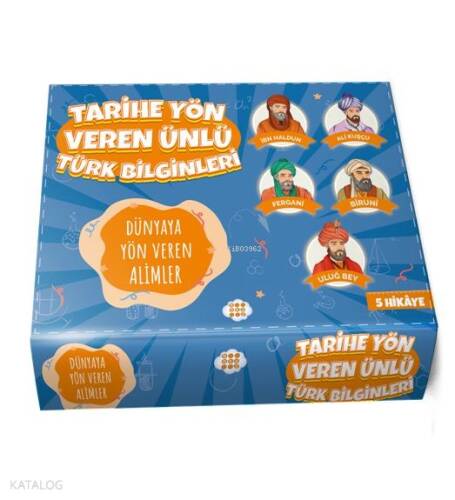 Tarihe Yön Veren Ünlü Türk Bilginleri - Dünyaya Yön Veren Alimler (5 Hikâye - Set) - 1