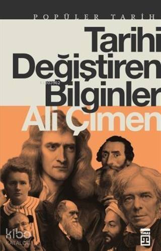 Tarihi Değiştiren Bilginler - 1