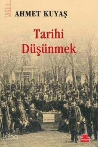 Tarihi Düşünmek - 1