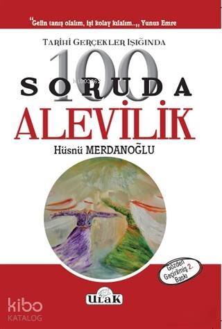 Tarihi Gerçekler Işığında 100 Soruda Alevilik - 1