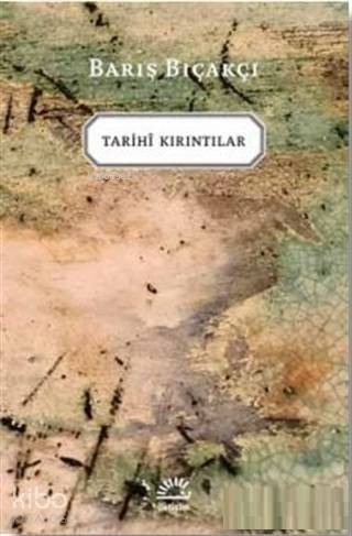 Tarihi Kırıntılar - 1