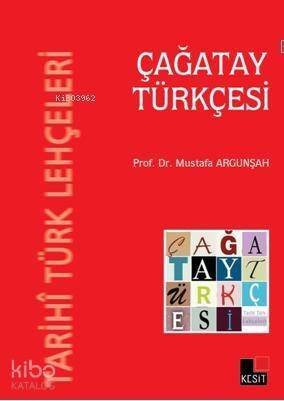 Tarihi Türk Lehçeleri - Çağatay Türkçesi - 1