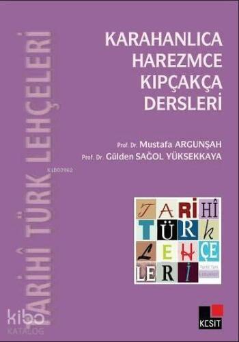 Tarihi Türk Lehçeleri; Karahanlıca, Harezmce, Kıpçakça Dersleri - 1