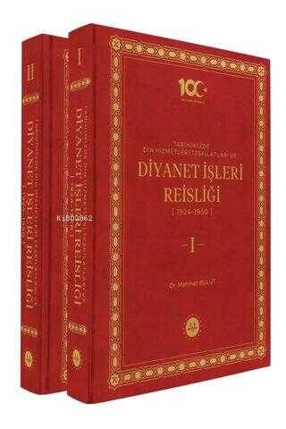 Tarihimizde Din Hizmetleri Teşkilatları ve Diyanet İşleri Reisliği 2 Cilt - 1