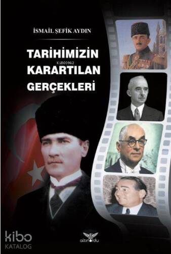 Tarihimizin Karartılan Gerçekleri - 1