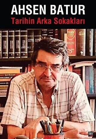 Tarihin Arka Sokakları - 1