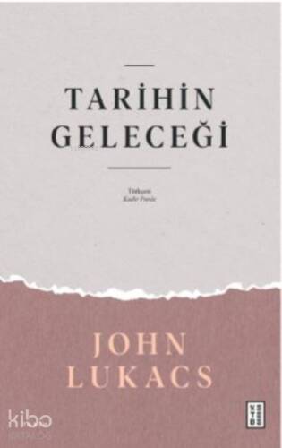 Tarihin Geleceği - 1