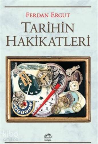 Tarihin Hakikatleri - 1