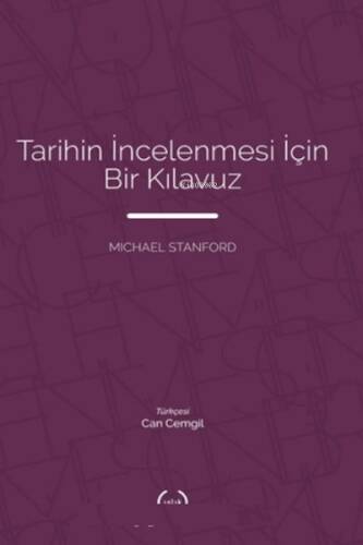 Tarihin İncelenmesi İçin Bir Kılavuz - 1