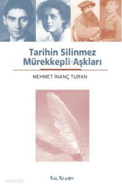 Tarihin Silinmez Mürekkepli Aşkları - 1