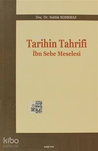 Tarihin Tahrifi; İbn Sebe Meselesi - 1