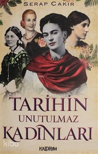 Tarihin Unutulmaz Kadınları - 1