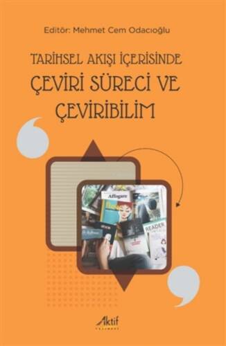 Tarihsel Akışı İçerisinde Çeviri Süreci ve Çevirirebilirim - 1