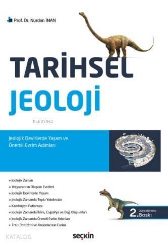 Tarihsel Jeoloji; Jeolojik Devirlerde Yaşam ve Önemli Evrim Adımları - 1