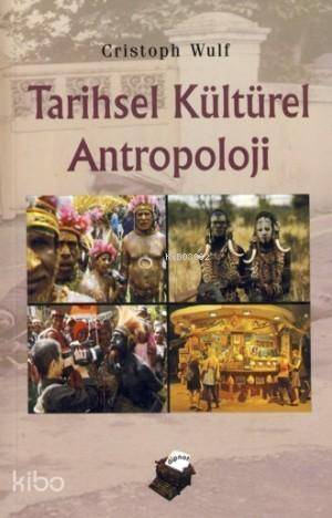 Tarihsel Kültürel Antropoloji - 1