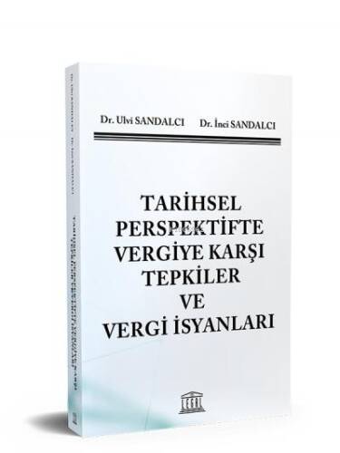 Tarihsel Perspektifte Vergiye Karşı Tepkiler ve Vergi İsyanları - 1