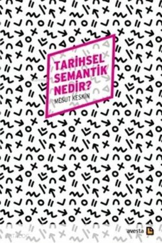 Tarihsel Semantik Nedir? - 1