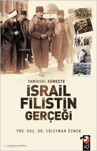 Tarihsel Süreçte İsrail-Filistin Gerçeği - 1