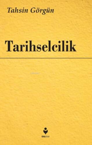 Tarihselcilik - 1