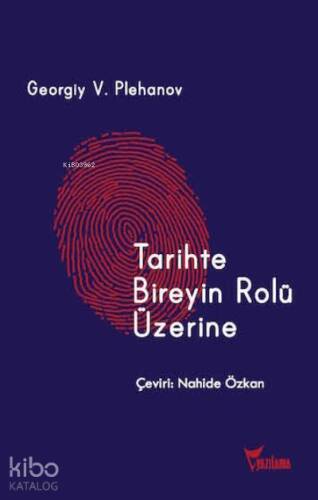 Tarihte Bireyin Rolü Üzerine - 1