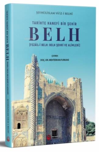 Tari̇hte Hanefi̇ Bi̇r Şehi̇r: Belh - 1