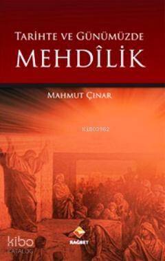 Tarihte ve Günümüzde Mehdilik - 1