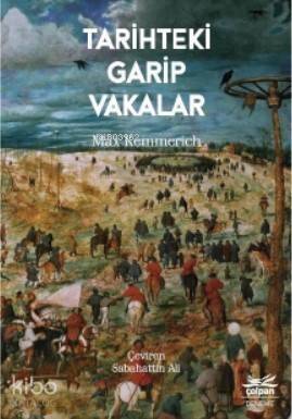 Tarihteki Garip Vakalar - 1