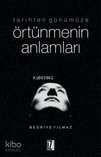 Tarihten Günümüze Örtünmenin Anlamları - 1