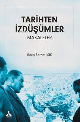 Tarihten İzdüşümler - Makaleler - 1