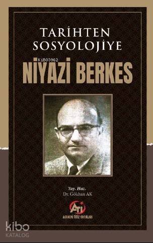 Tarihten Sosyolojiye Niyazi Berkes - 1