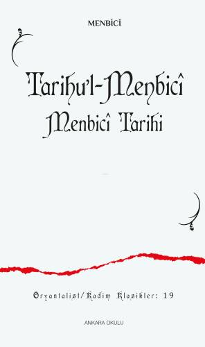 Tarihu’l-Menbicî;Menbicî Tarihi - 1