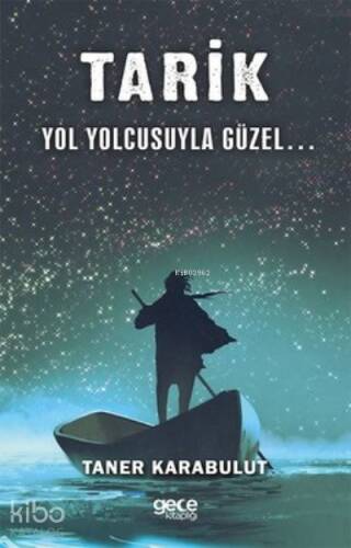 Tarik Yol Yolcusuyla Güzel - 1