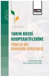 Tarım Kredi Kooperatiflerine Yönelik Bir Bankanın Kurulması - 1