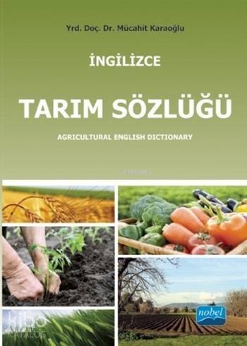 Tarım Sözlüğü; Agricultural English Dictionary - 1