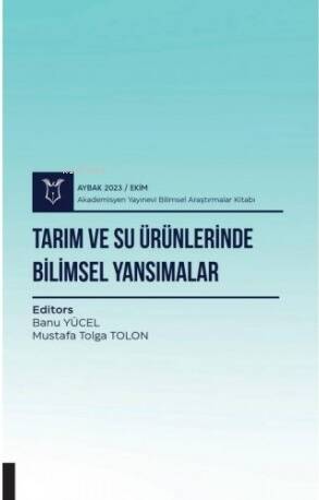 Tarım ve Su Ürünlerinde Bilimsel Yansımalar - 1