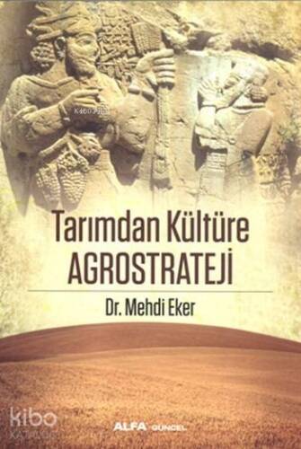 Tarımdan Kültüre Agrostrateji - 1