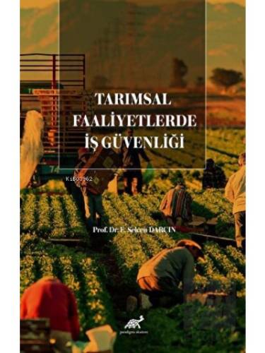 Tarımsal Faaliyetlerde İş Güvenliği - 1