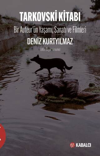 Tarkovski Kitabı Bir Auteur’ün Yaşamı, Sanatı Ve Filmleri - 1