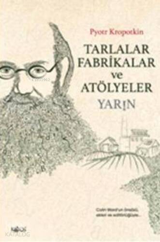 Tarlalar, Fabrikalar ve Atölyeler - Yarın - 1