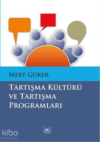 Tartışma Kültürü Ve Tartışma Programları - 1