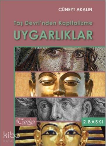 Taş Devri'nden Kapitalizme Uygarlıklar - 1