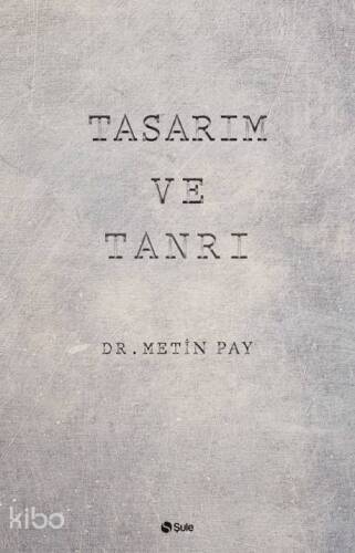 Tasarım ve Tanrı - 1