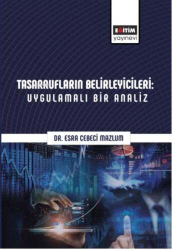 Tasarrufların Belirleyicileri: Uygulamalı Bir Analiz - 1