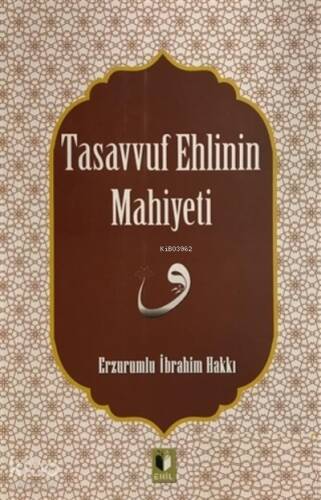 Tasavvuf Ehlinin Mahiyetine - 1