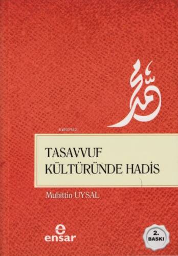 Tasavvuf Kültüründe Hadis - 1