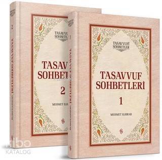 Tasavvuf Sohbetleri (2 Cilt Takım); Tasavvufi Sohbetler - 1